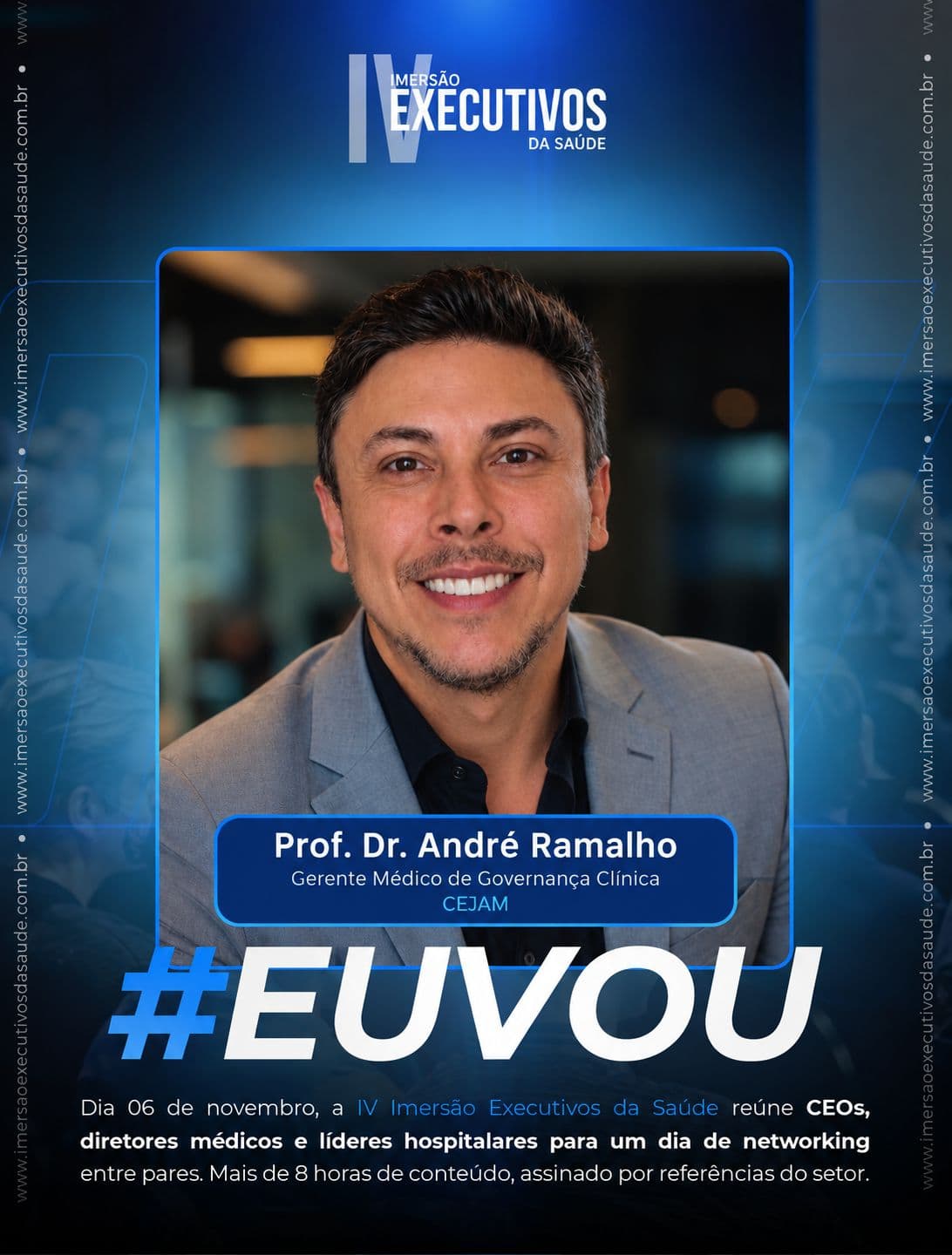 Prof. Dr. André Ramalho confirmou presença na Imersão Executivos da Saúde