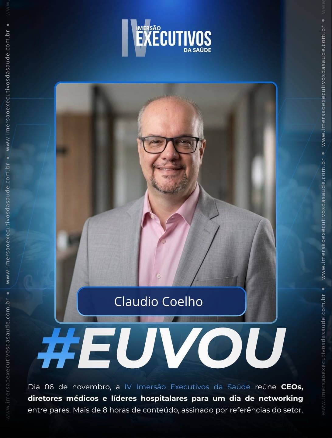 Claudio Coelho confirmou presença na Imersão Executivos da Saúde