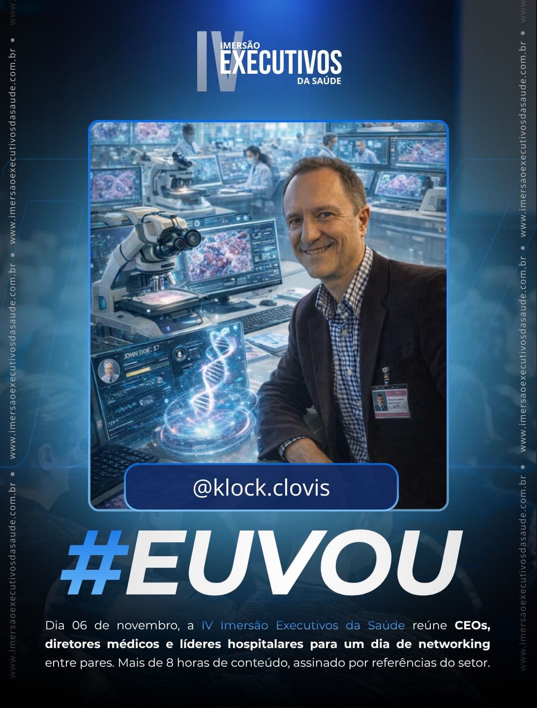 @klock.clovis confirmou presença na Imersão Executivos da Saúde