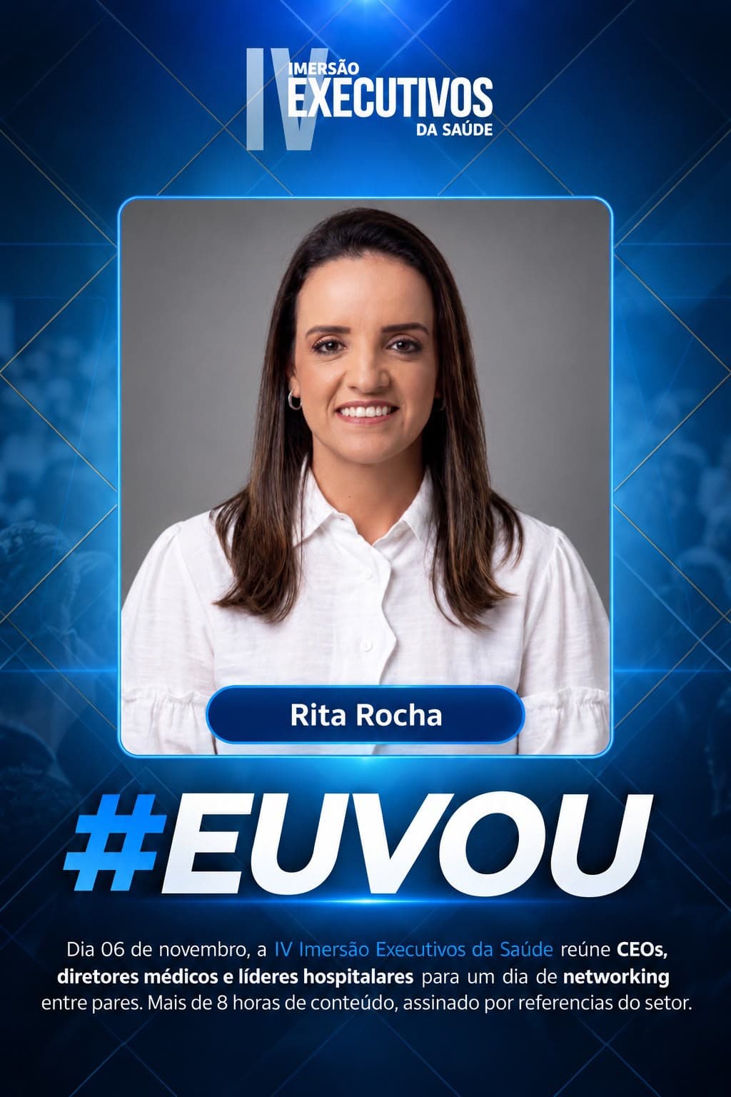 Rita Rocha confirmou presença na Imersão Executivos da Saúde
